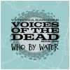 Voices of the Dead Book One - Who By Water Cover