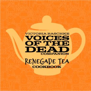 Renegade Tea Cookbook